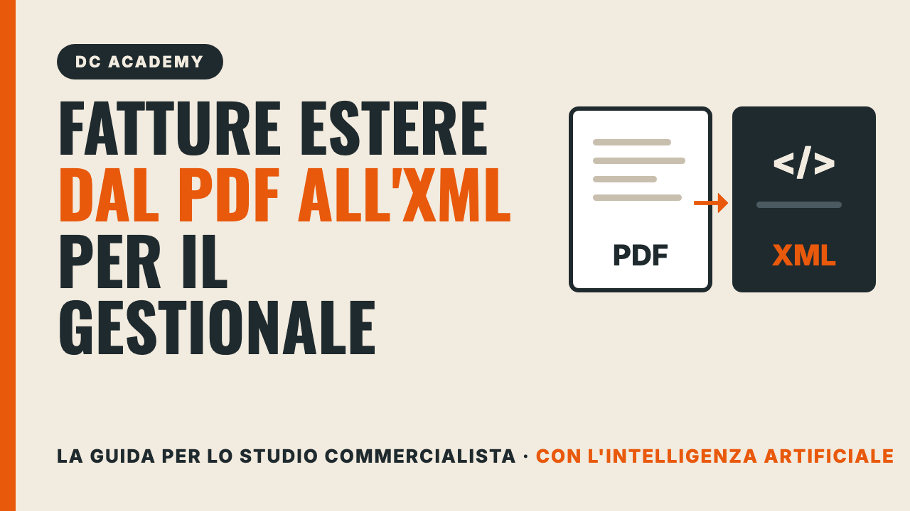 Fatture estere: dal PDF all'XML per il gestionale dello studio commercialista