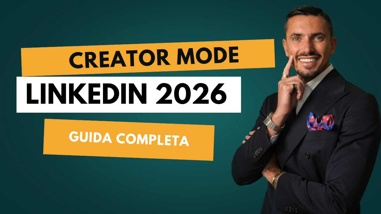 LinkedIn Creator Mode 2026 Guida Completa