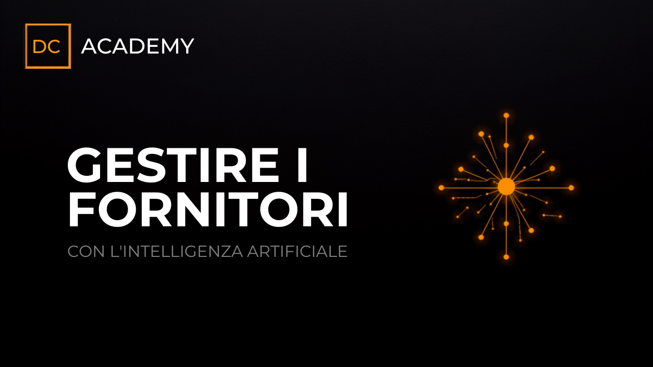 Cover articolo: gestire i fornitori con l'intelligenza artificiale, DC Academy