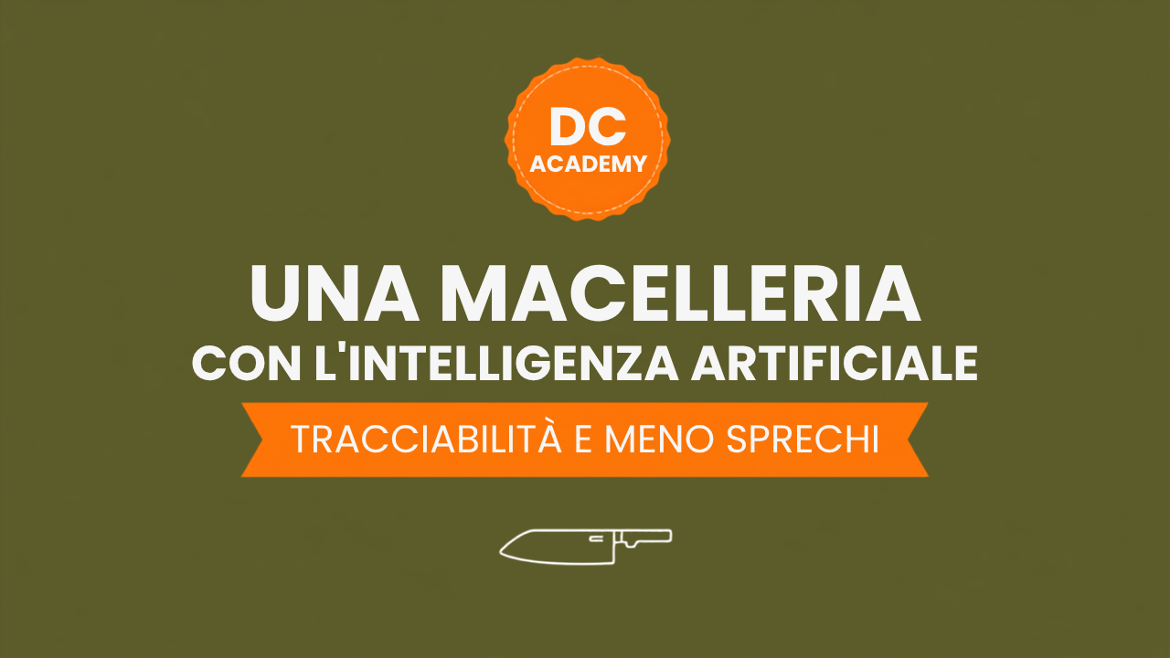 Macelleria e intelligenza artificiale DC Academy