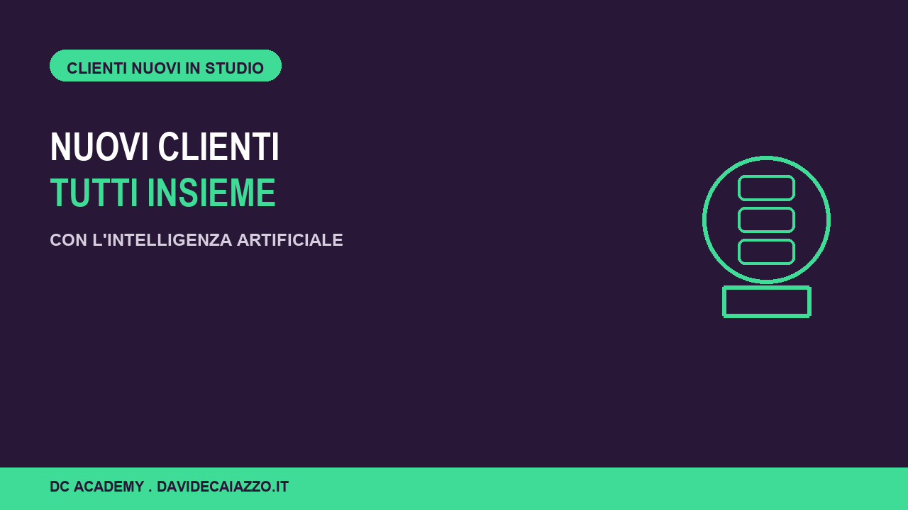 Nuovi clienti in studio con l'intelligenza artificiale
