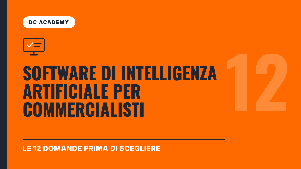 Software di intelligenza artificiale per commercialisti: le 12 domande prima di scegliere