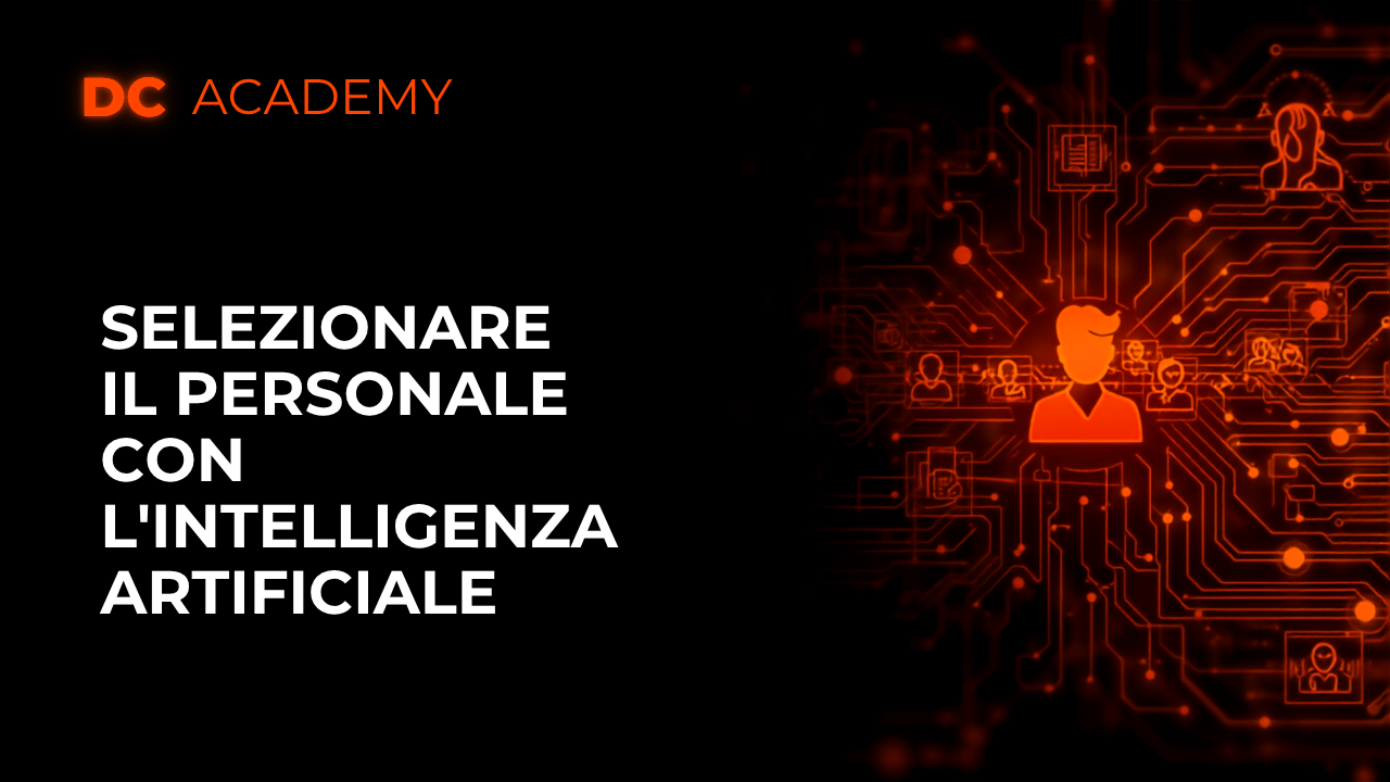 Selezionare il personale con l intelligenza artificiale