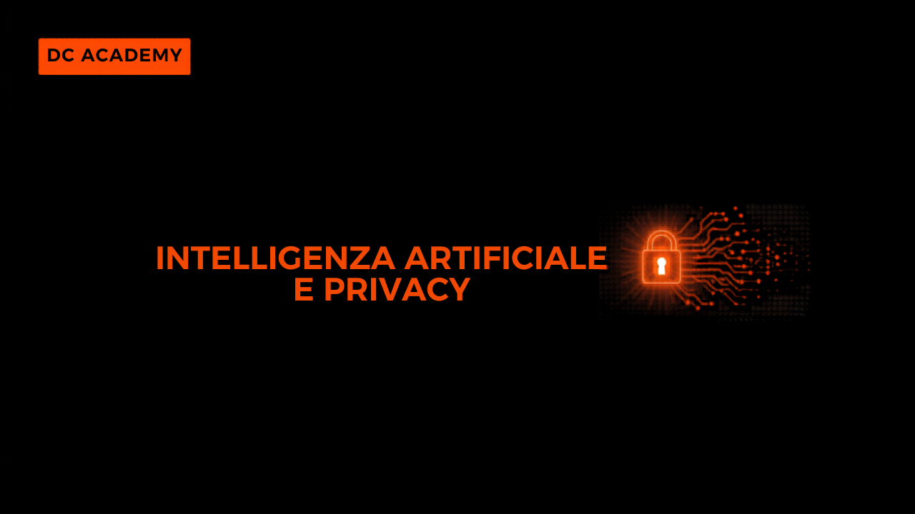 Intelligenza artificiale e privacy per le aziende, lucchetto e circuito su sfondo scuro DC Academy