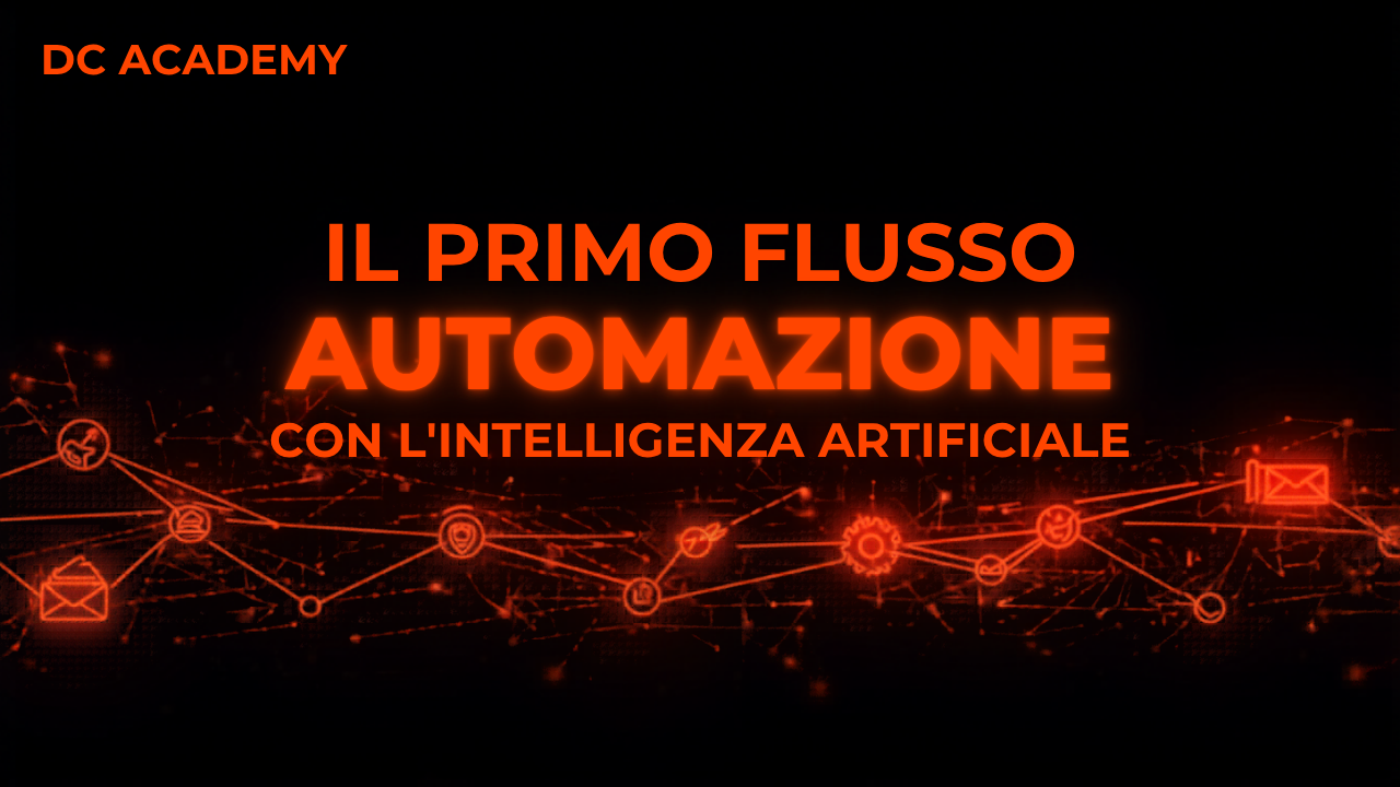 Primo flusso di automazione con l'intelligenza artificiale, DC Academy