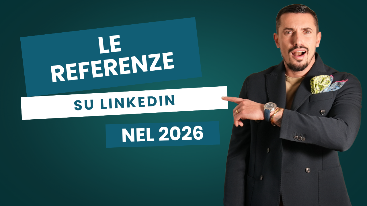 Raccomandazioni LinkedIn 2026: Come Chiederle e Ottenerle - Davide Caiazzo DC Academy