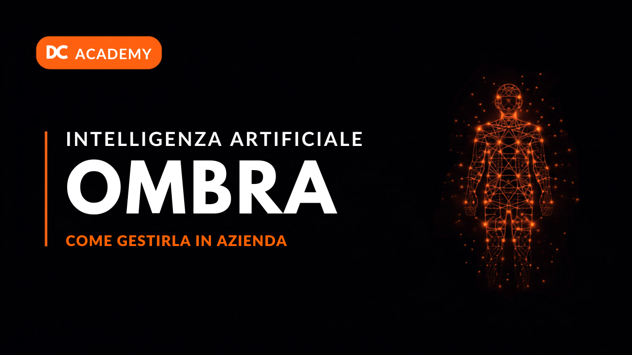 Intelligenza artificiale ombra in azienda, copertina articolo DC Academy