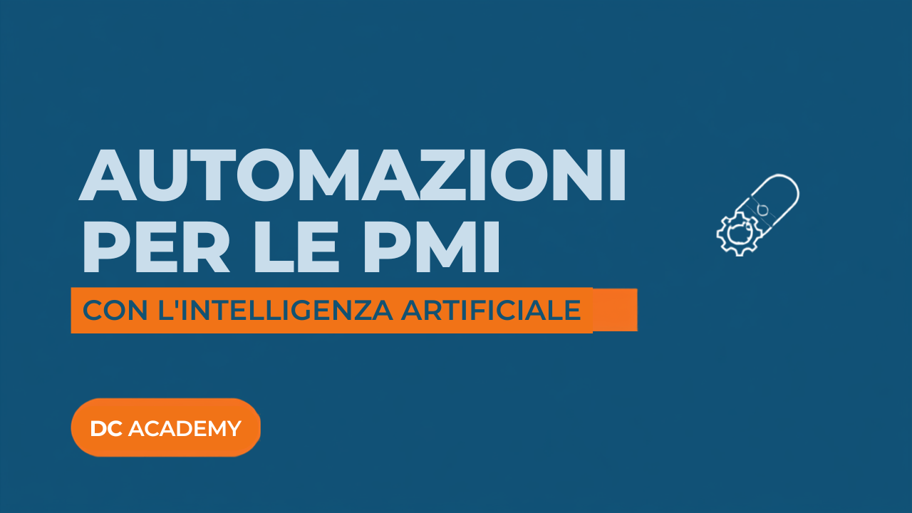 Automazioni con l'intelligenza artificiale per le PMI, copertina DC Academy