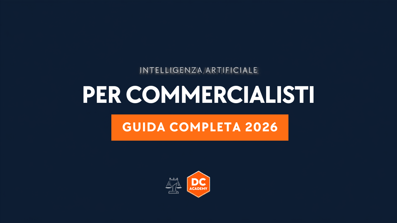 Intelligenza artificiale per commercialisti, guida completa 2026, DC Academy