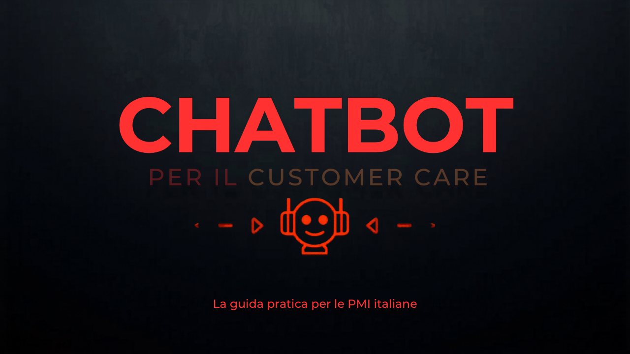 Chatbot con intelligenza artificiale per il customer care delle PMI