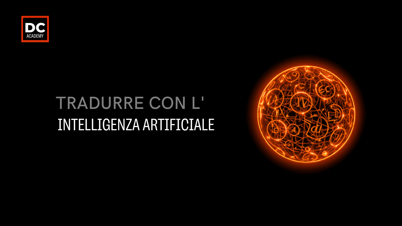 Tradurre con l'intelligenza artificiale, guida per le PMI italiane