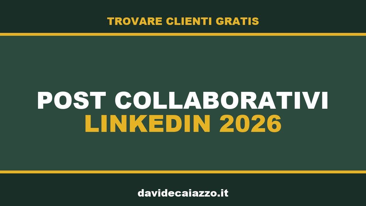 Davide Caiazzo - LinkedIn ha aperto i post a 5 firme: come farti leggere da chi non ti conosce senza pagare pubblicità