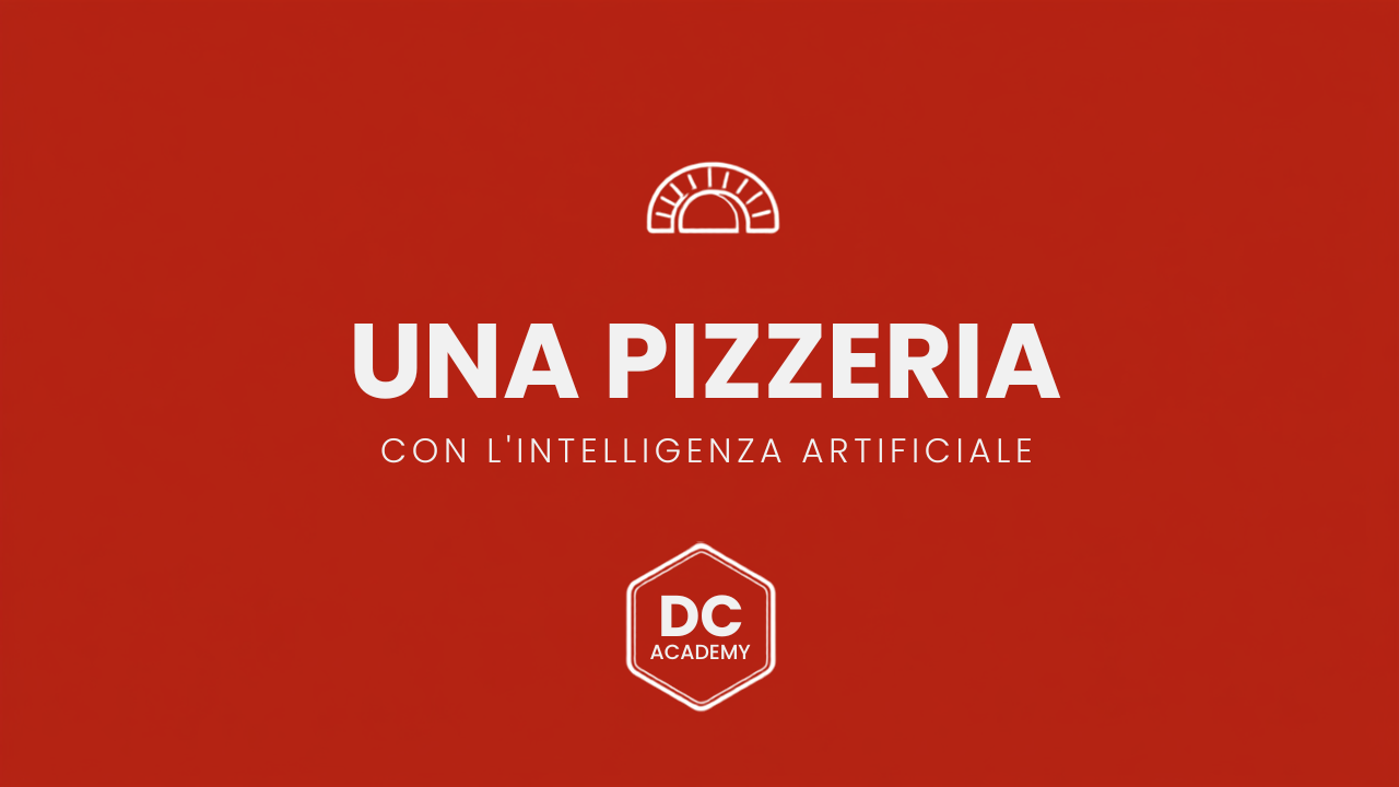 Una pizzeria con l'intelligenza artificiale, cover articolo DC Academy