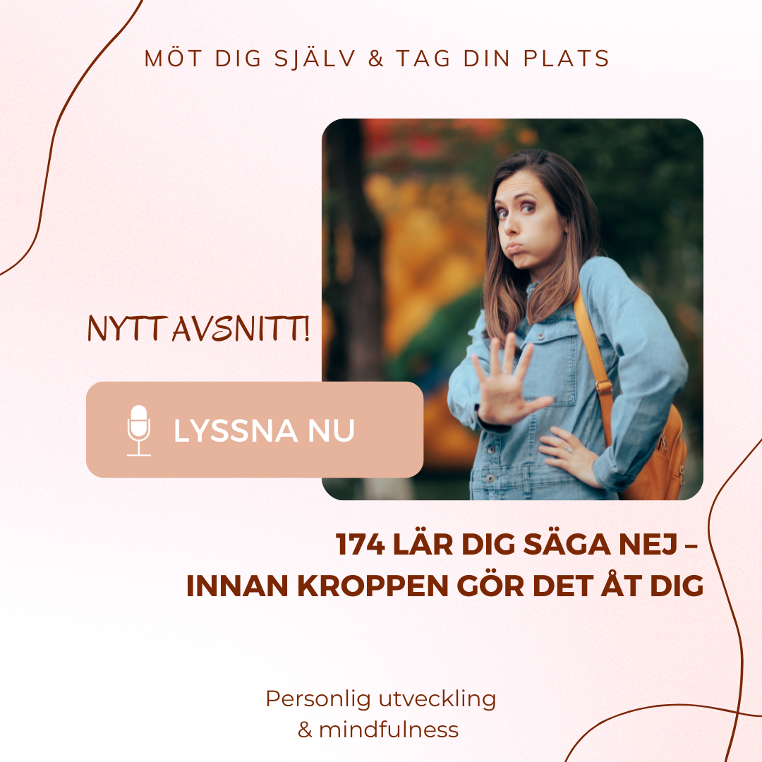 174 Lär dig säga nej – innan kroppen gör det åt dig