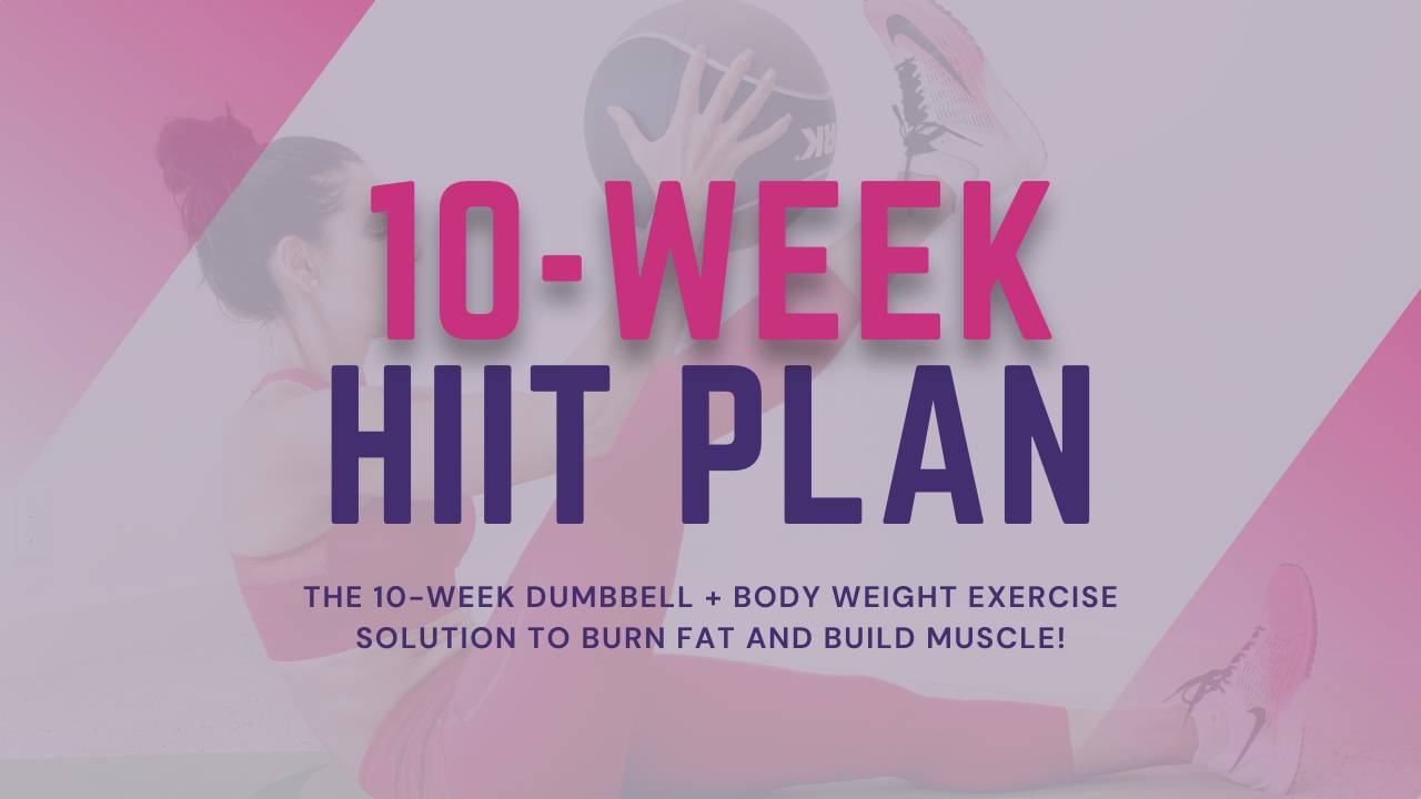 10-Week Get Fit with HIIT Program