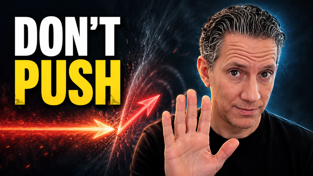 Why Pushing Through Resistance Often Backfires