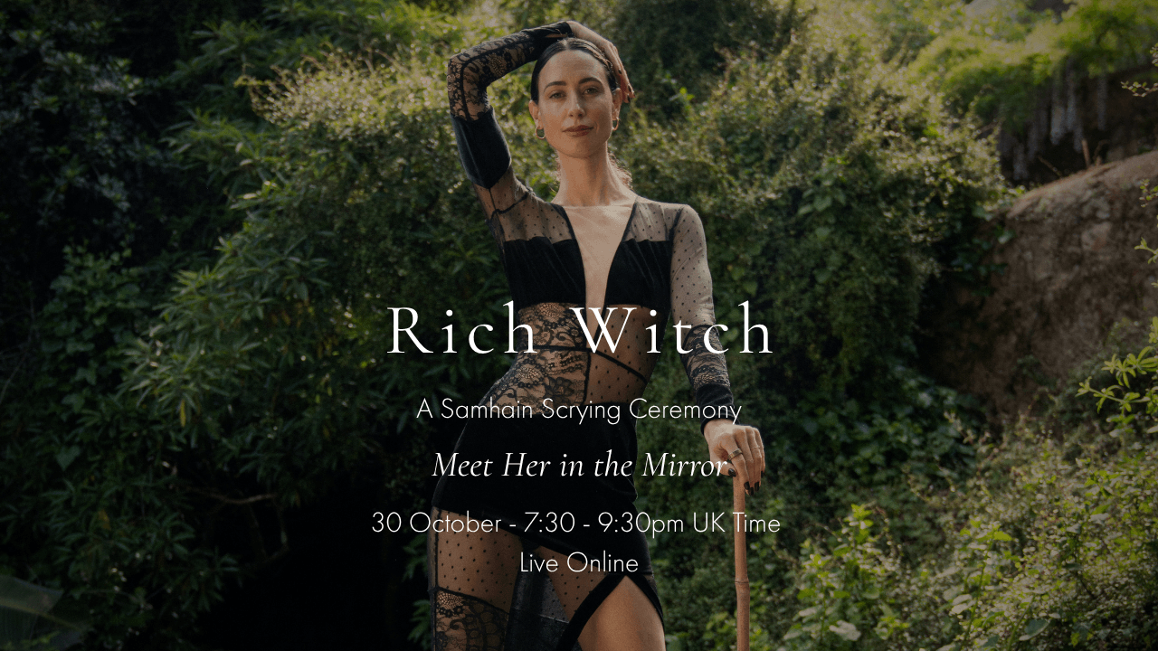 Rich Witch, a Samhain scrying ceremony