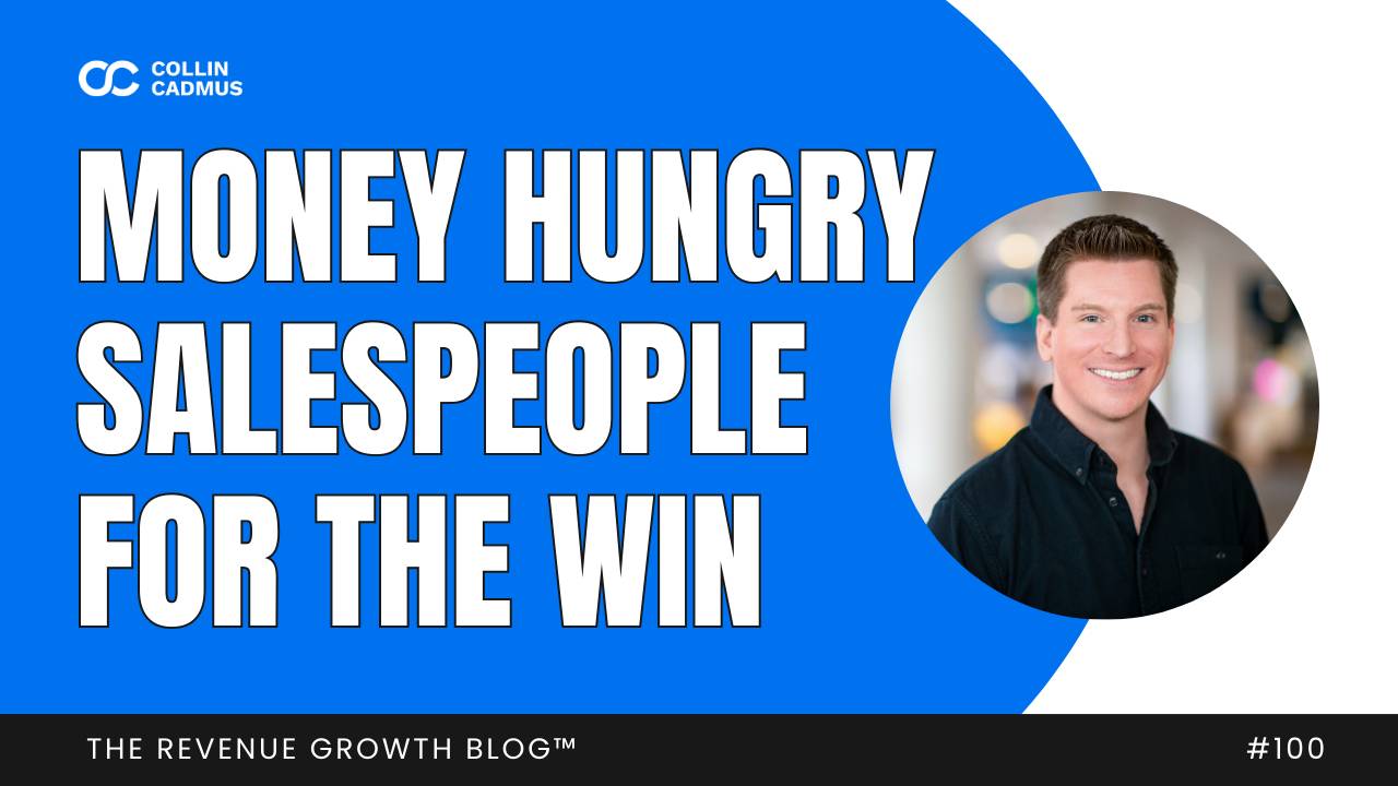 Money Hungry Salespeople for the Win