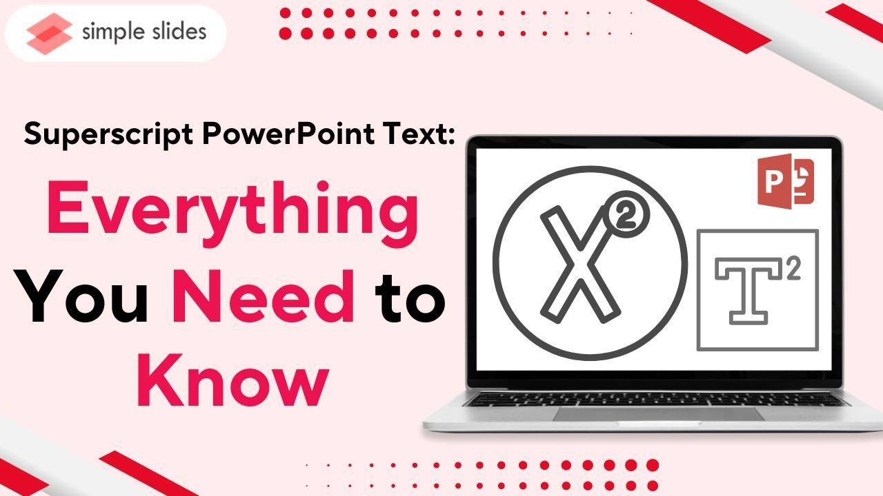 Superscript in PowerPoint - Elevate Your Presentations