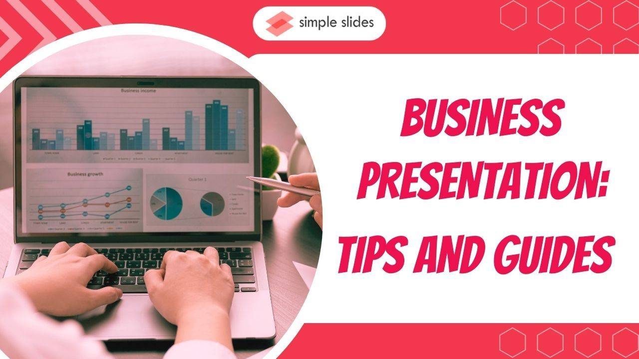 Business Presentation Tips and Guides
