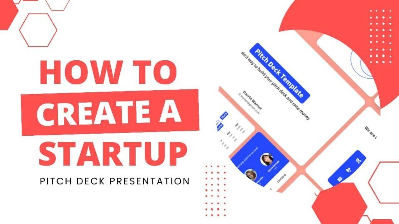 How To Create a Startup Pitch Deck for Your Presentation