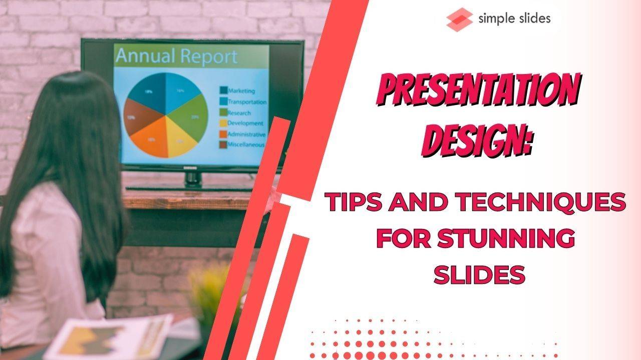 Presentation Design How to Engage and Impress Your Audience