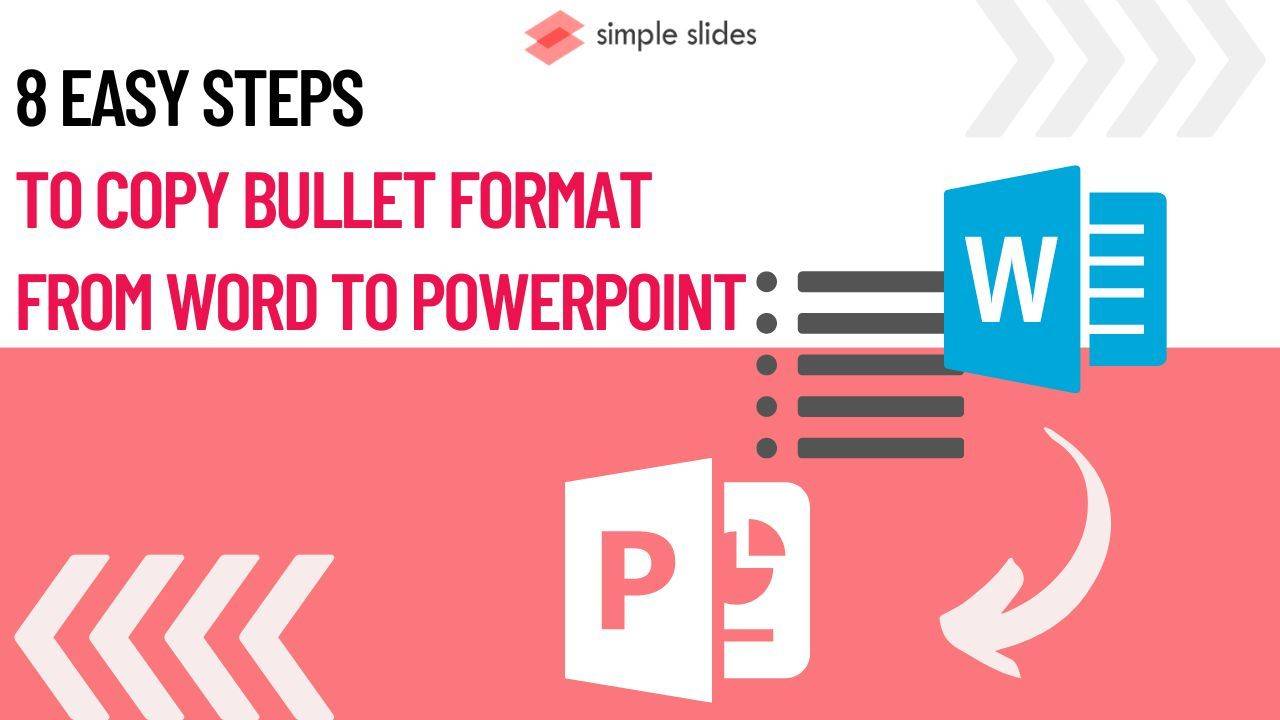 How to Copy Bullet Format From Word to PowerPoint in 8 Easy Steps