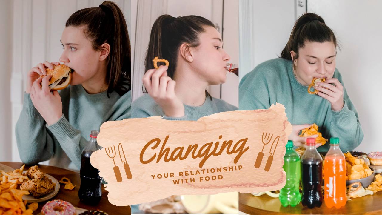 Changing Your Relationship with Food