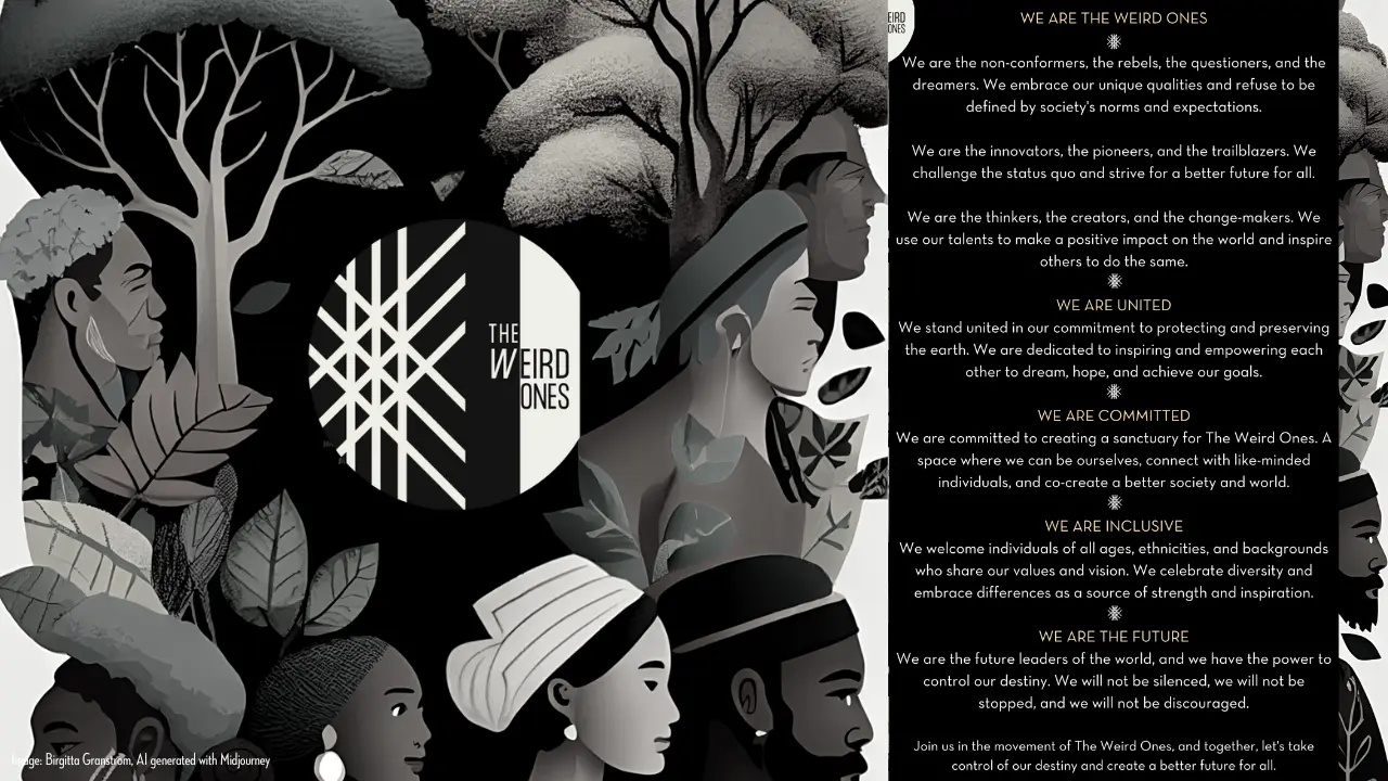 The Weird Ones Manifesto The Weird Ones Manifesto