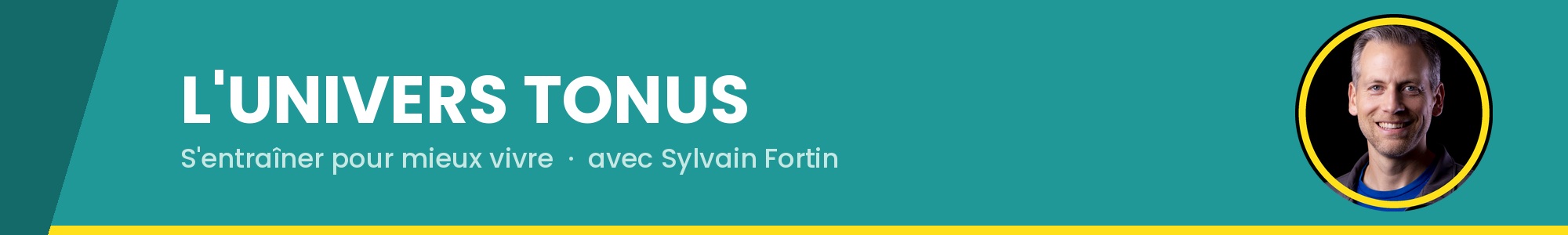 L'Univers Tonus, avec Sylvain Fortin