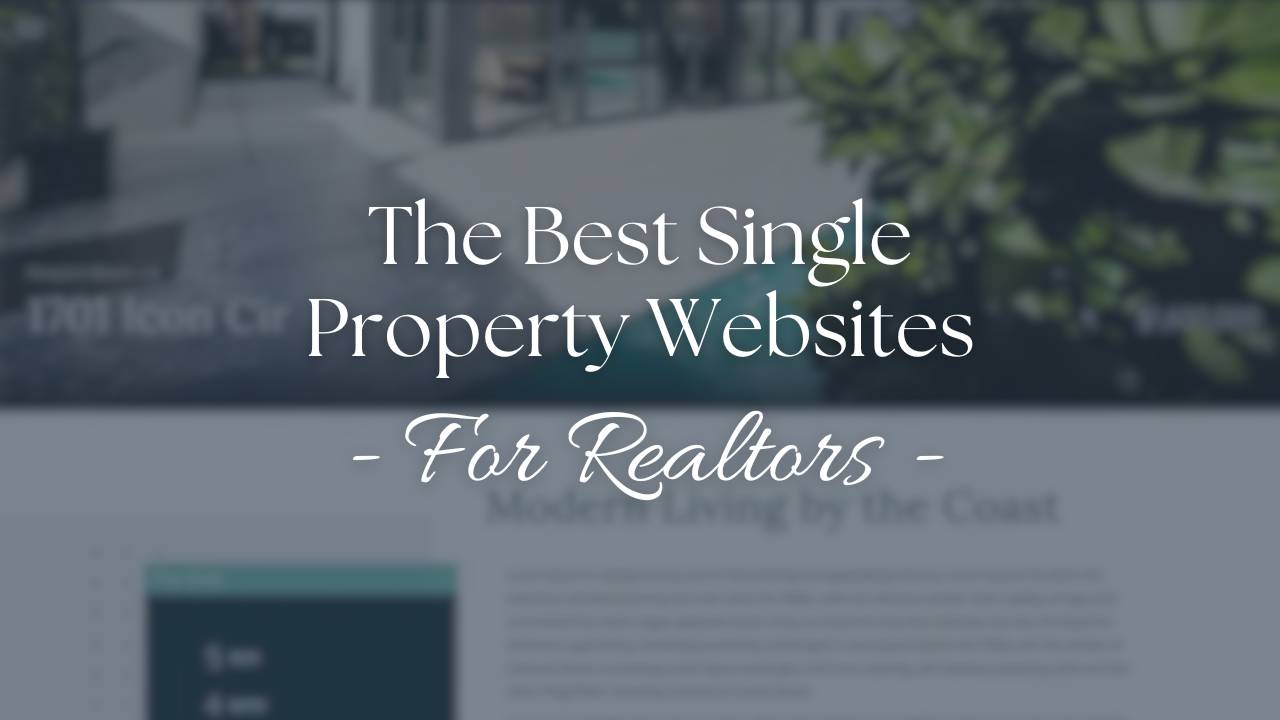 Single Use Property The Best Single Property Website Options for Realtors