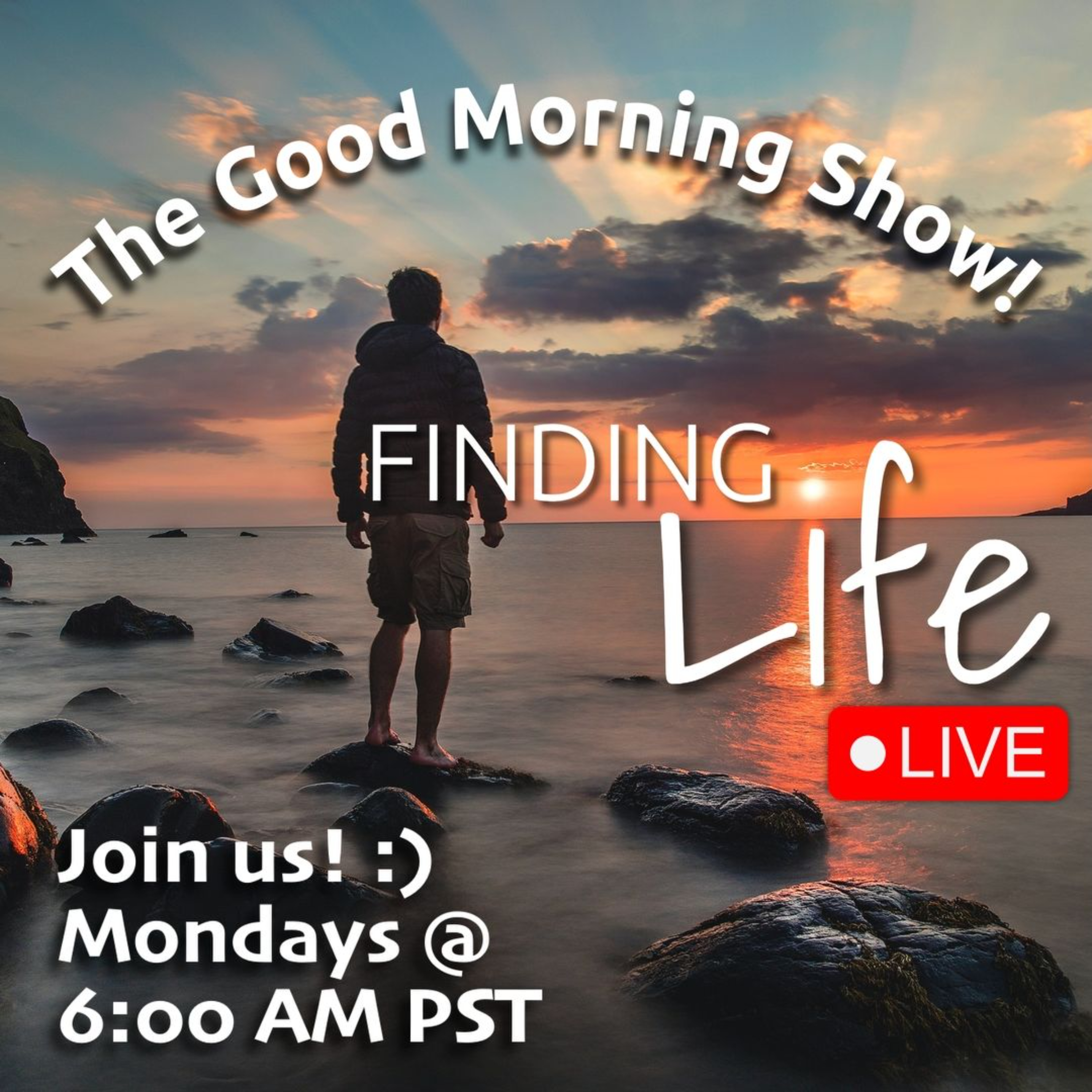 One Sentence… And Jesus Said “Paradise” (How Is This Possible?) — The Good Morning Show - Finding Life LIVE! ☀️🌱🎥😃💃🕺🤙 episode artwork