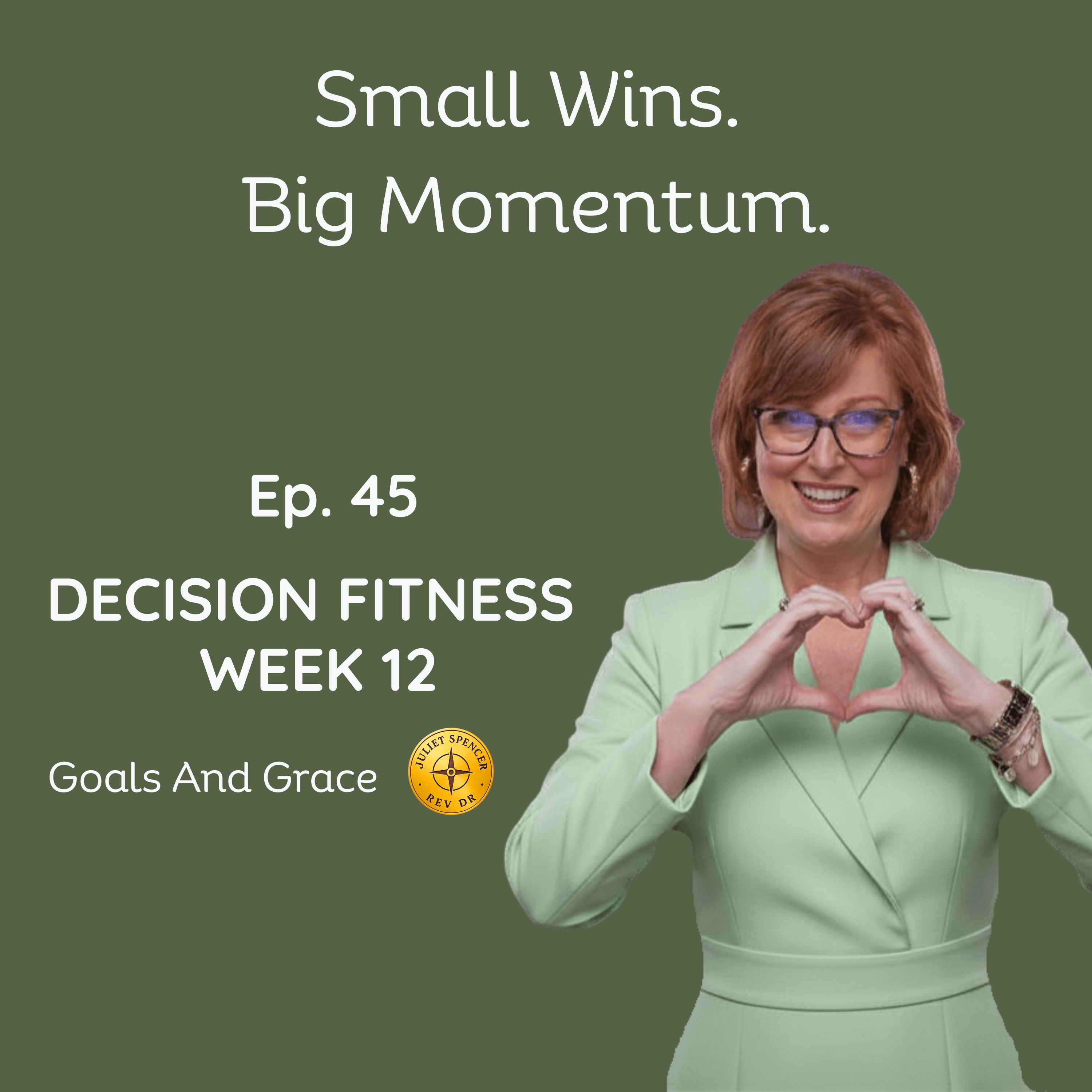 Celebrate Small Wins: Build Momentum That Lasts | Decision Fitness Part 12 episode artwork