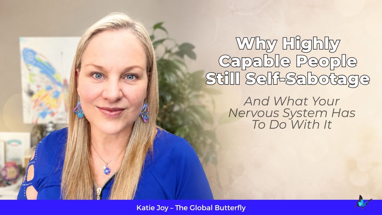 Katie Joy discussing nervous system safety, identity recalibration, and why highly capable people still self-sabotage