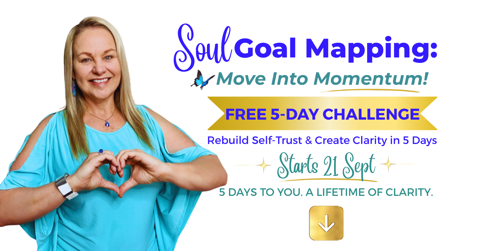 Sign up NOW for the 5-Day Soul Goal Mapping Challenge