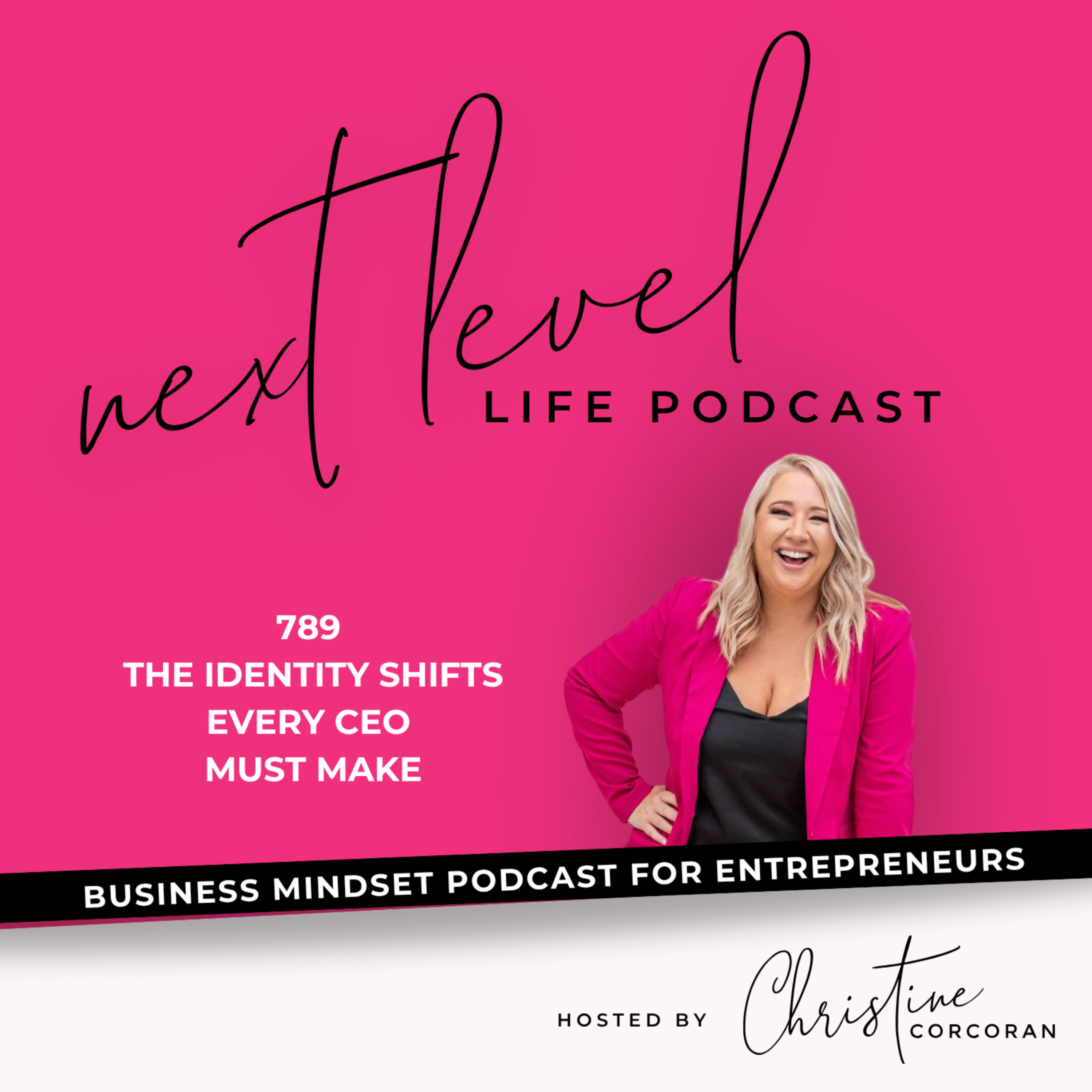 789 - The Identity Shifts Every CEO Must Make episode artwork