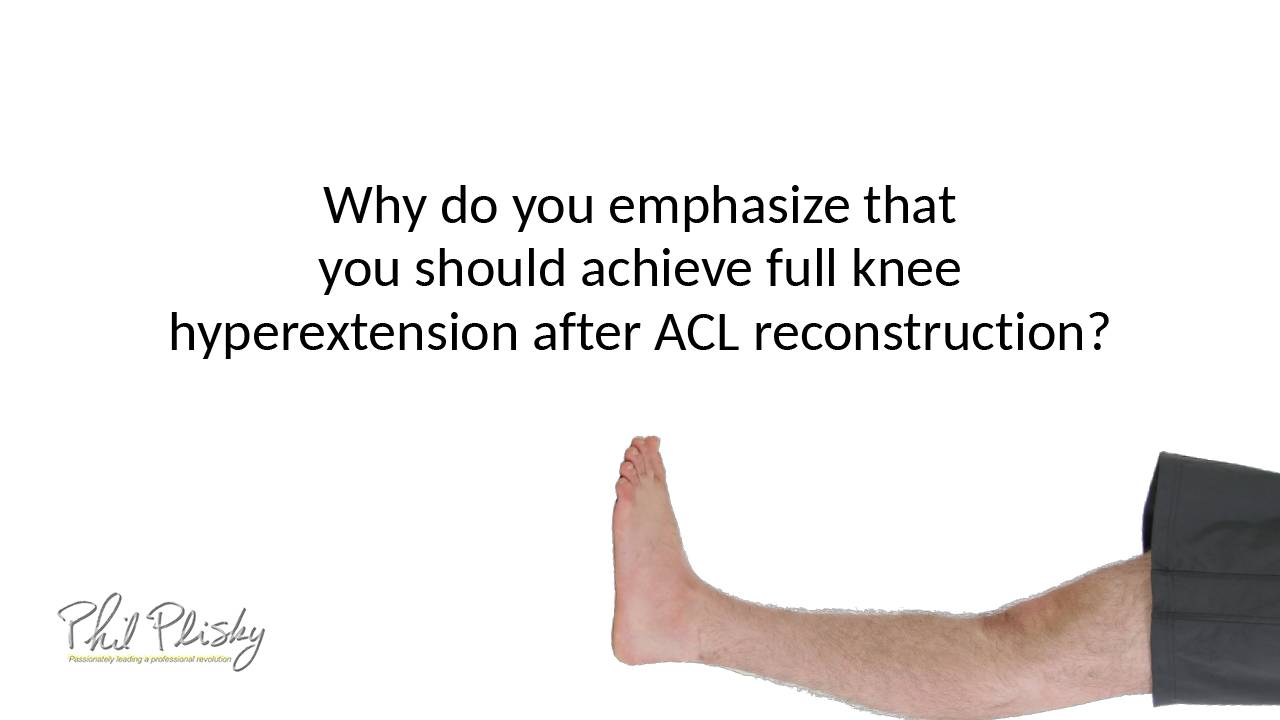 Importance of Knee Extension Range of Motion after ACL Reconstruction