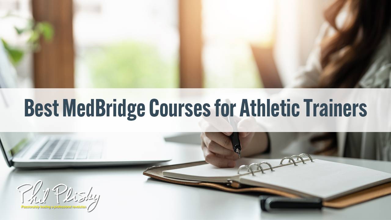 Best MedBridge Courses for Athletic Trainers