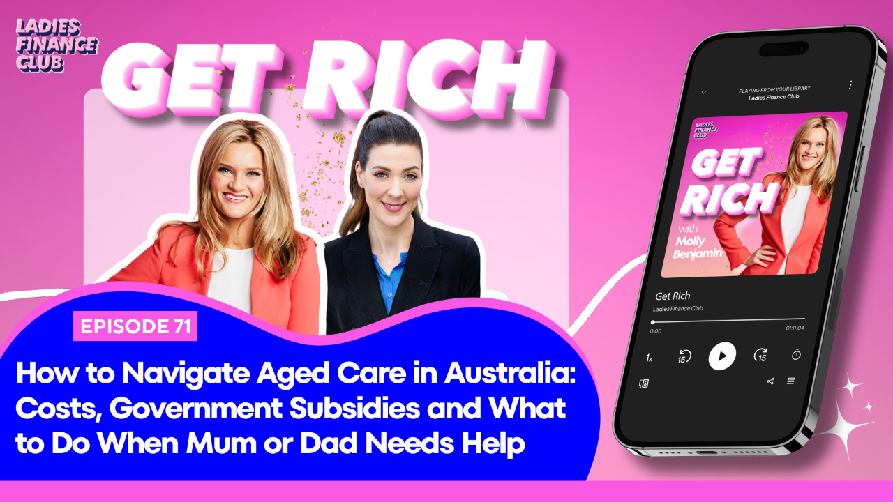Get Rich podcast episode 71 - Aged Care in Australia