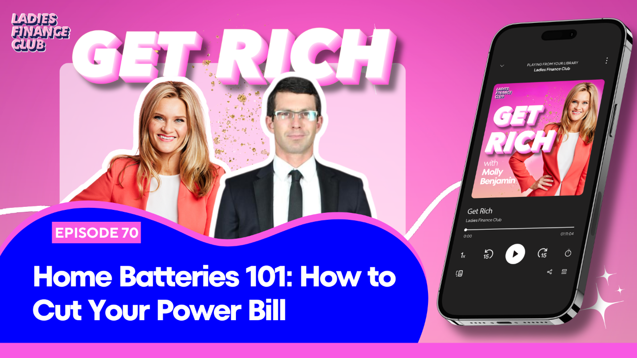 Episode 70 of the Get Rich podcast with Molly Benjamin — Home Batteries 101: How to Cut Your Power Bill, featuring Leigh from Resinc.