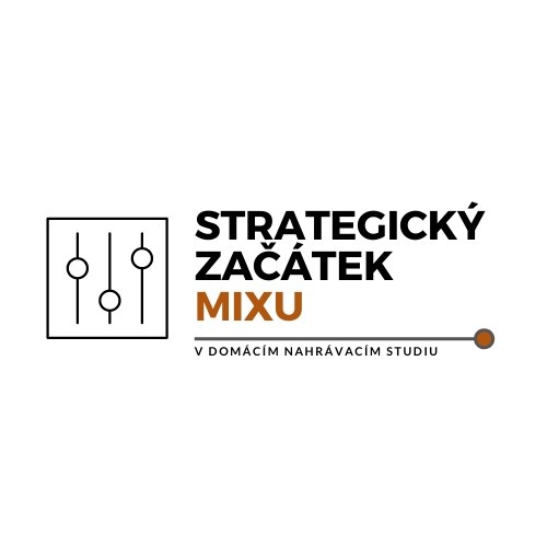 Strategický začátek mixu