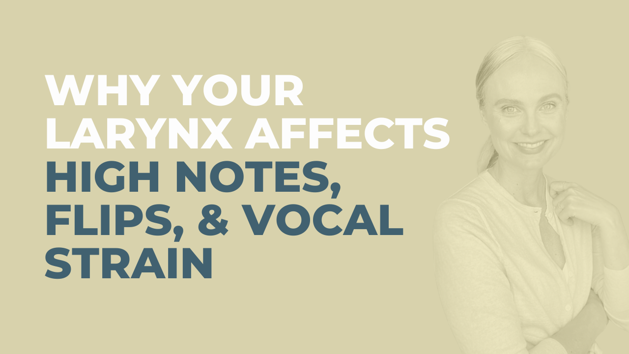 Why Your Larynx Affects High Notes, Flips, and Vocal Strain