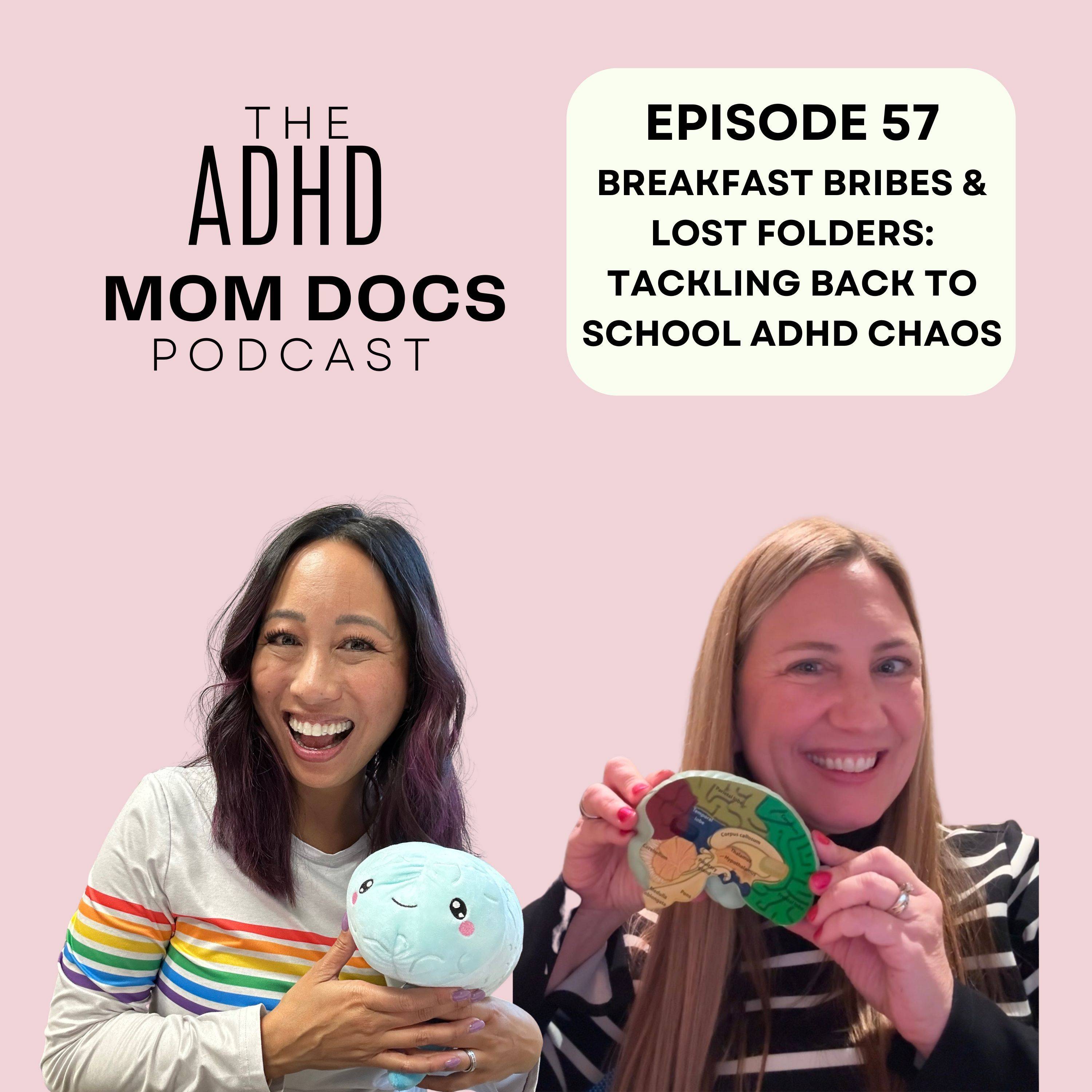 57: Breakfast Bribes & Lost Folders: Tackling Back-to-School ADHD Chaos episode artwork