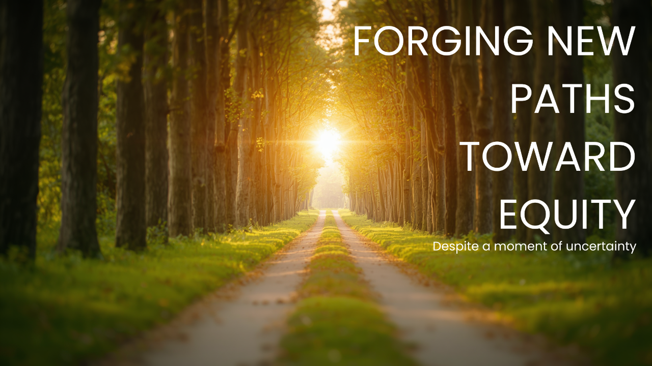 A sunlit tree-lined path stretching toward a glowing horizon, overlaid with the text "Forging New Paths Toward Equity: Despite a Moment of Uncertainty" -- the header image for FutureGood's article on sustaining DEI strategy and leadership in a shifting political landscape.