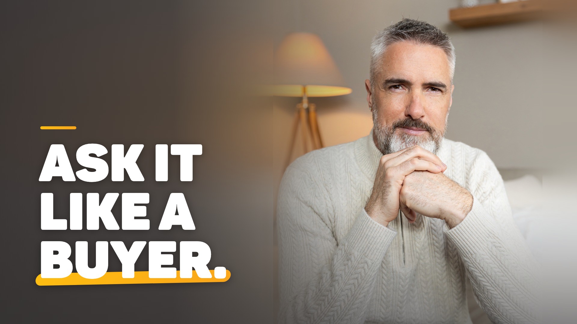 Chris Schwager in a cream knit jumper, hands clasped under his chin, with the words Ask it like a buyer