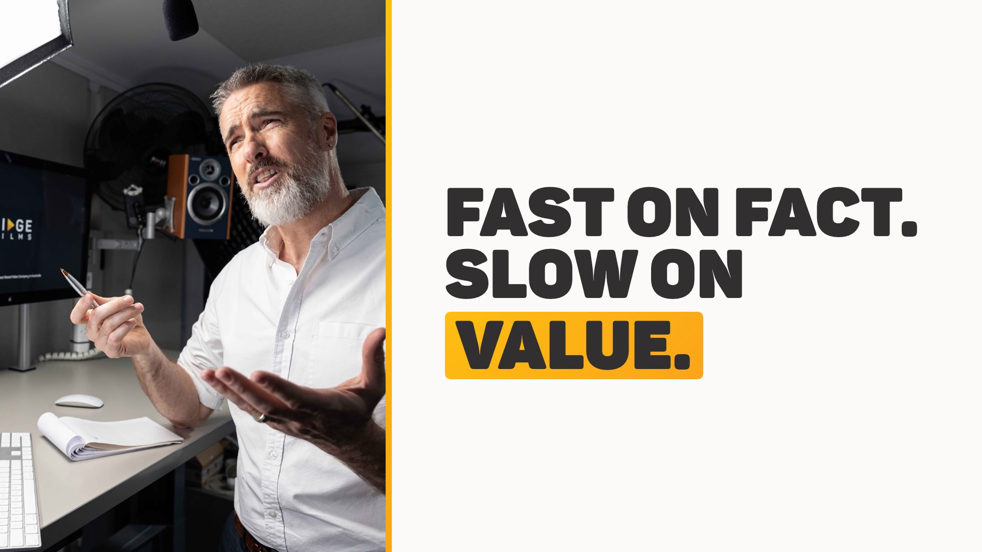 Chris Schwager talking at his editing desk beside the words Fast on fact. Slow on value.