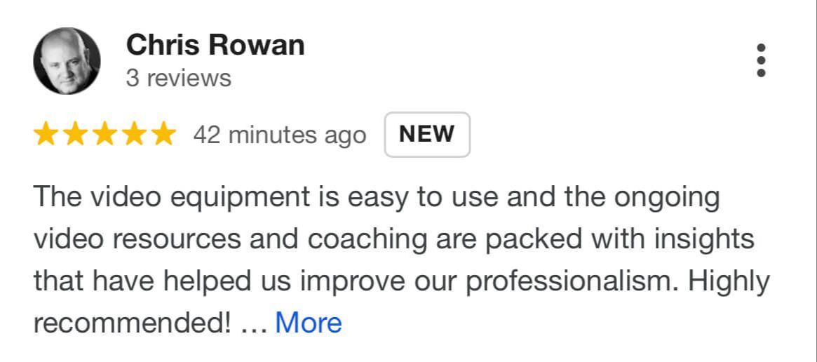 Five-star Google review from Chris Rowan saying the video equipment is easy to use and the coaching has improved their professionalism