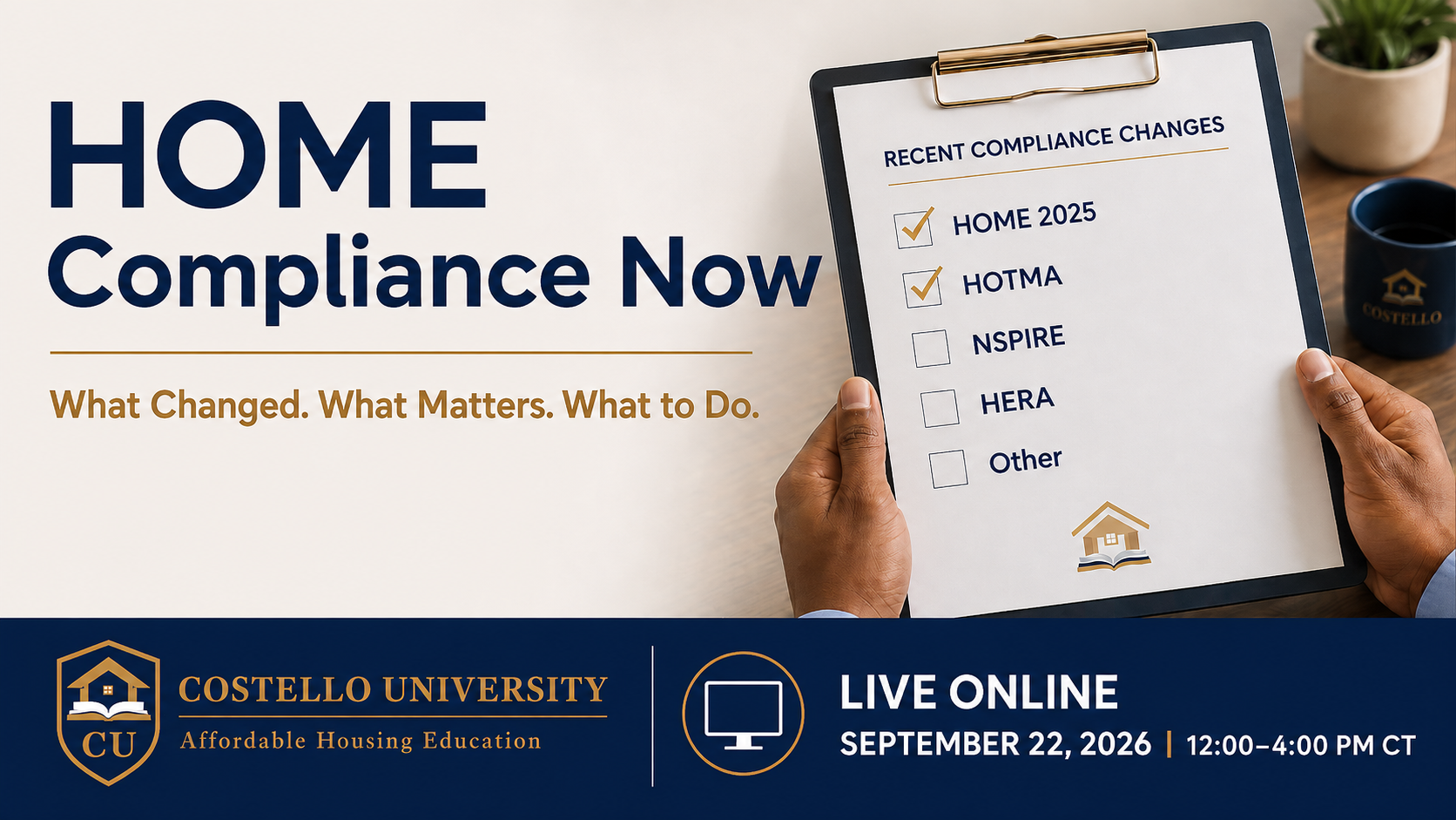 HOME Compliance Now live webinar — What Changed. What Matters. What to Do.