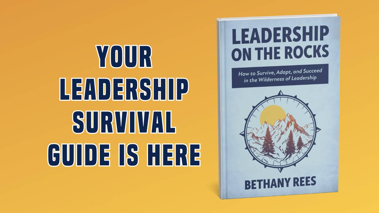 Leadership on the Rocks Book | Leadership Development & Survival Guide