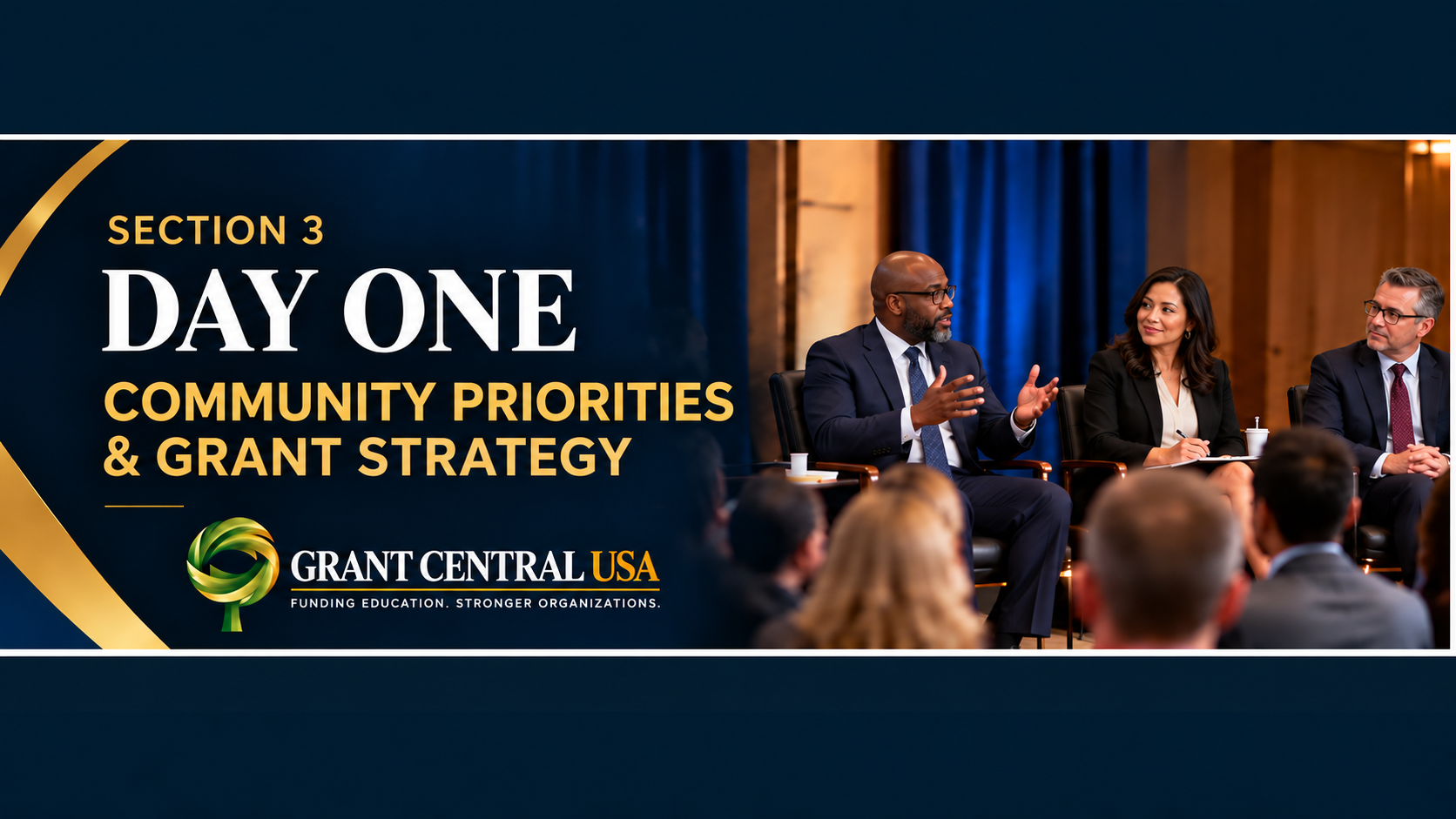 Day One: Community Priorities and Grant Strategy at the Housing and Community Development Grants Conference.